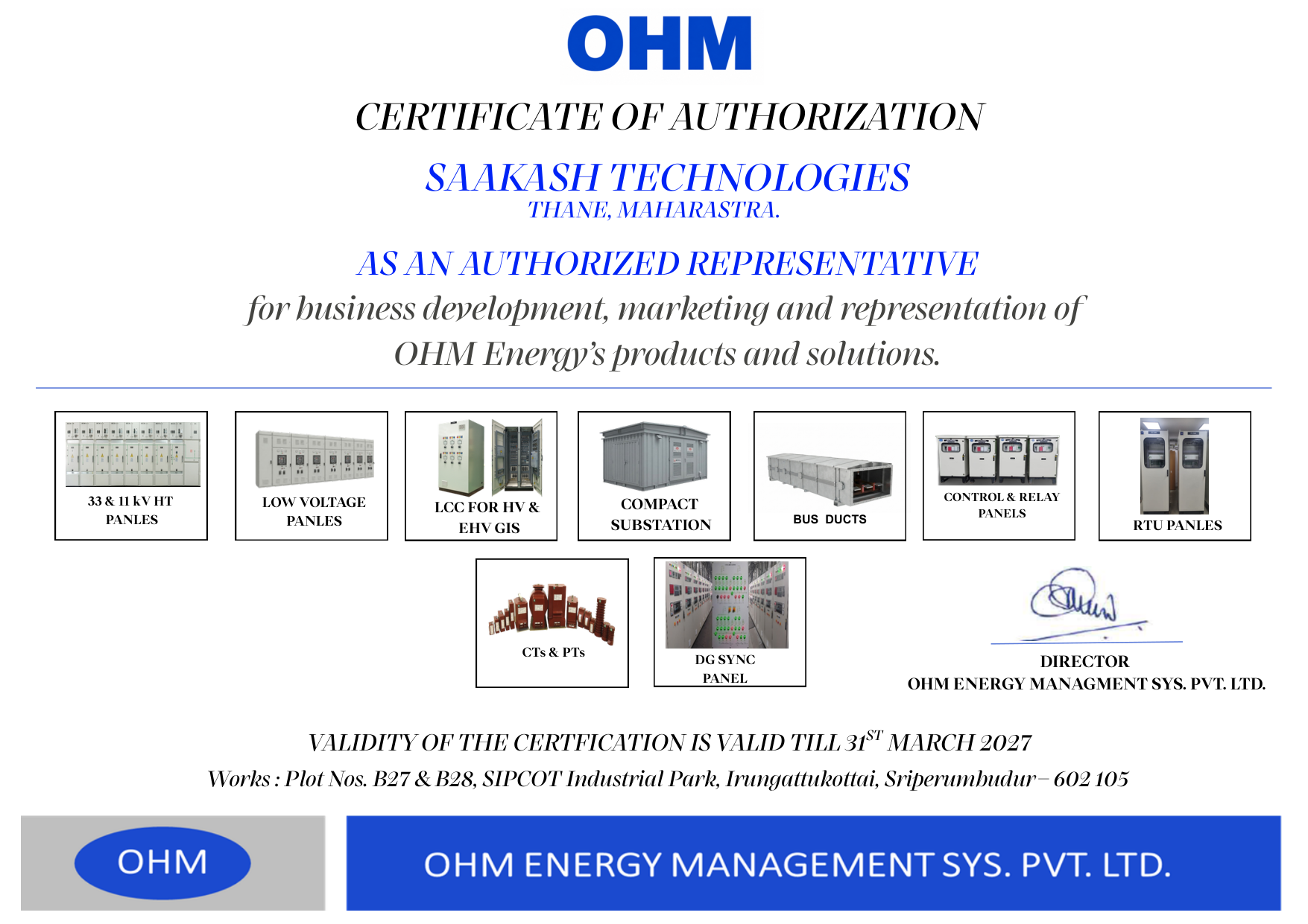 Certificate of Authorization issued by OHM Energy Management Sys. Pvt. Ltd. to Saakash Technologies, Thane, Maharashtra, as an authorized representative